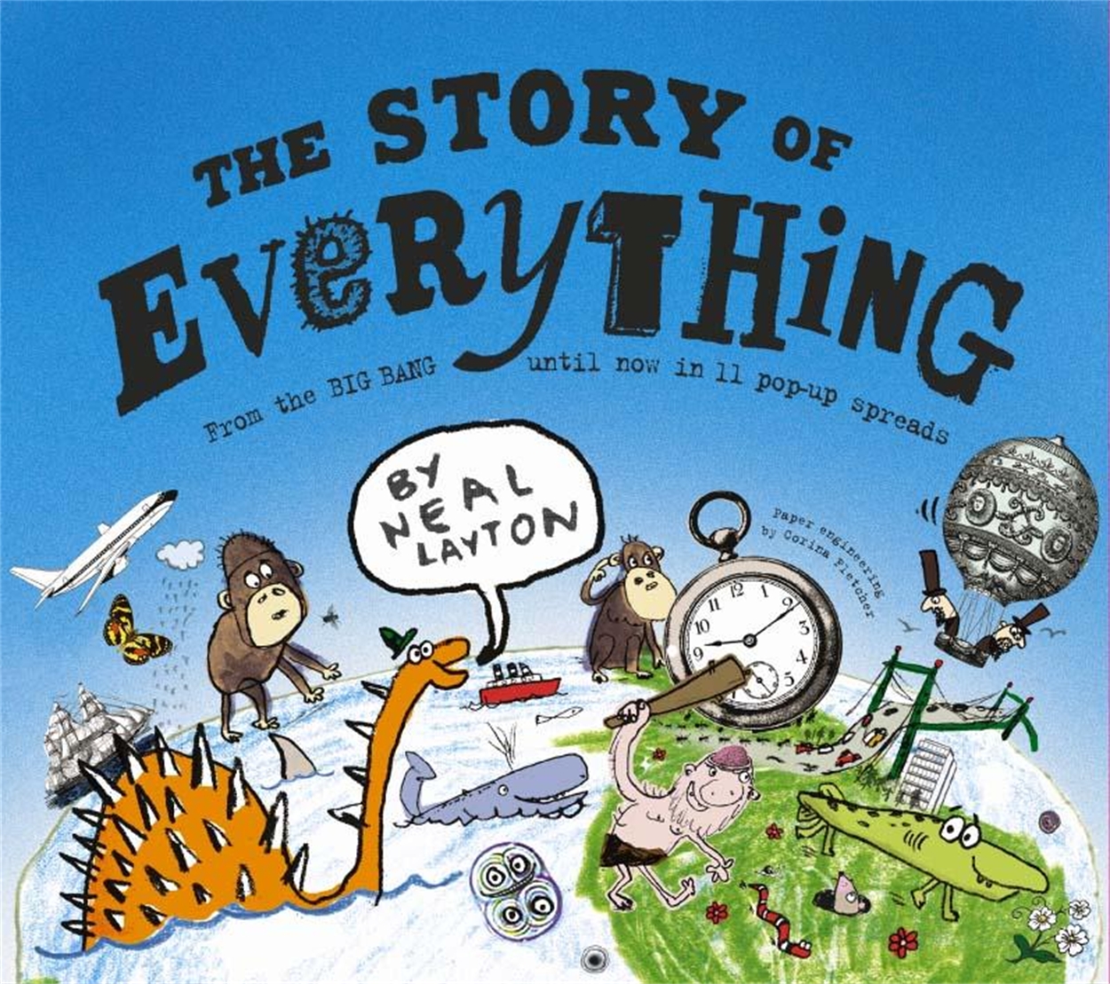 The Story of Everything by Neal Layton | Hachette Childrens UK