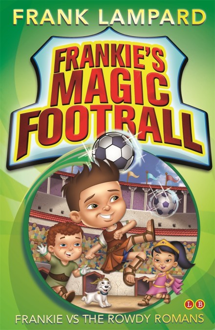 Frankie’s Magic Football: Frankie vs The Rowdy Romans