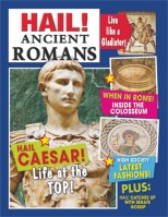 Hail!: Ancient Romans