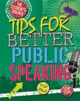 The Student's Toolbox: Tips for Better Public Speaking