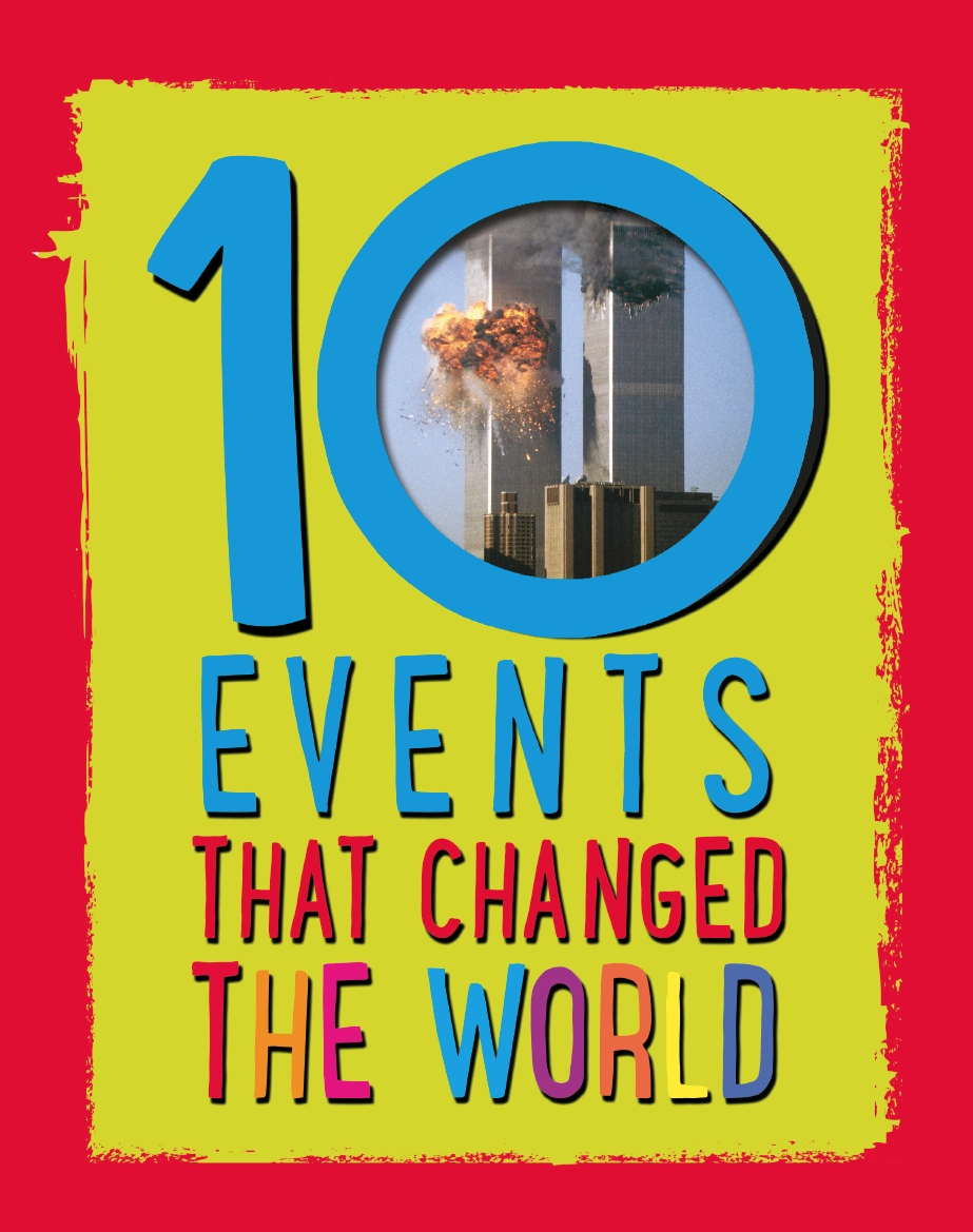 10-events-that-changed-the-world-by-cath-senker-hachette-childrens-uk