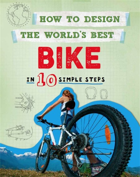 How to Design the World’s Best Bike