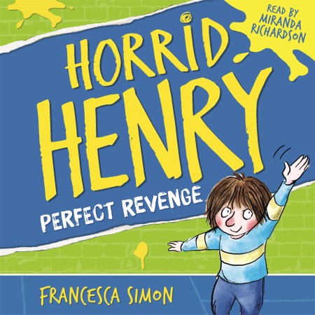 Horrid Henry’s Revenge