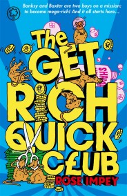 The Get Rich Quick Club