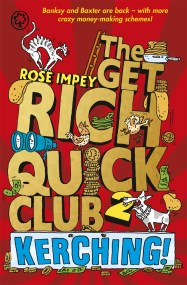The Get Rich Quick Club: Kerching!