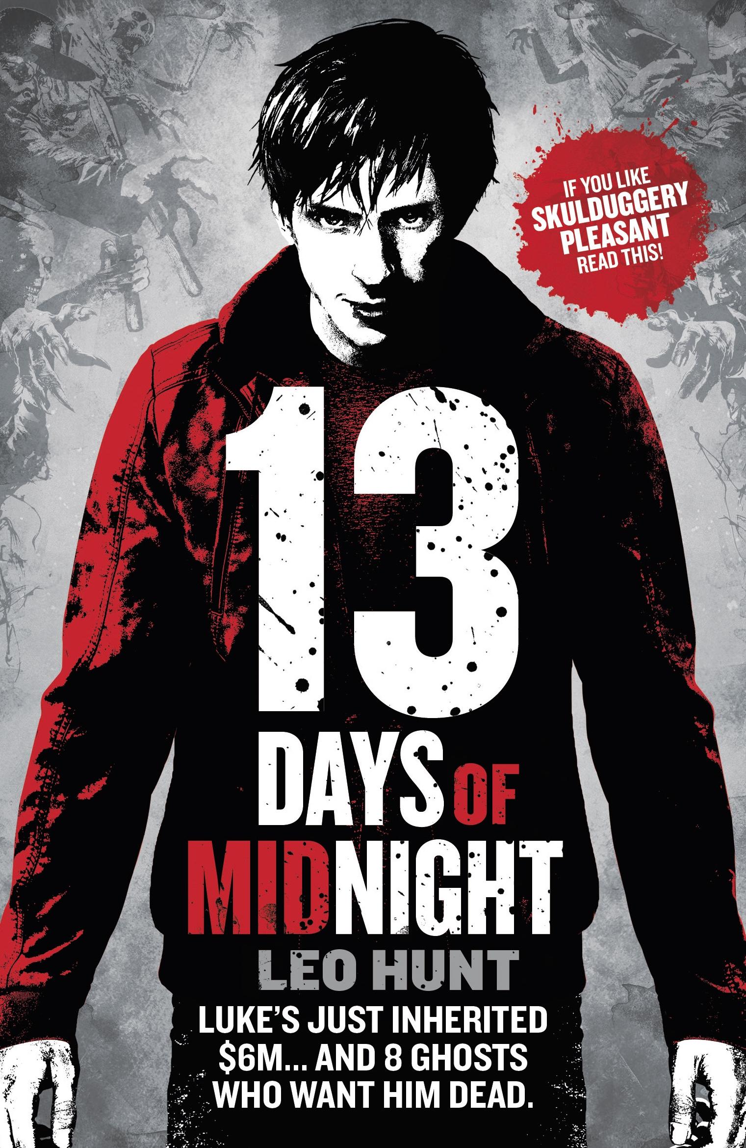 Thirteen Days Of Midnight By Leo Hunt Hachette Childrens Uk