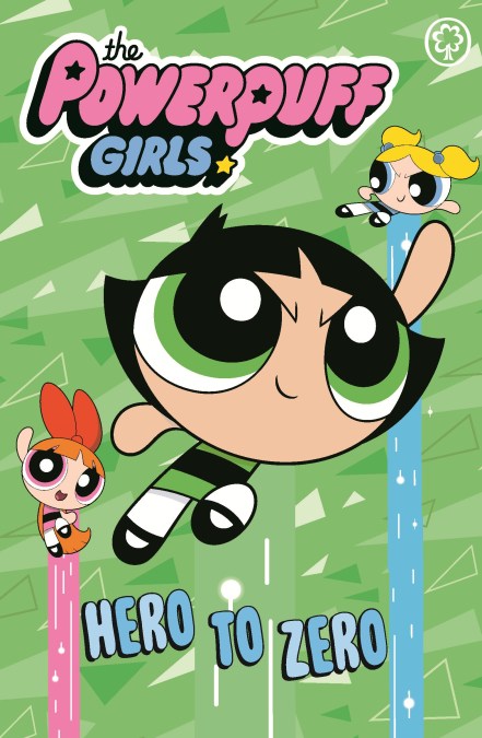 The Powerpuff Girls: Hero to Zero