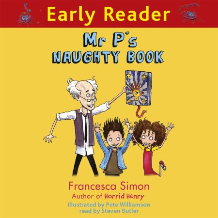 Early Reader: Mr P's Naughty Book