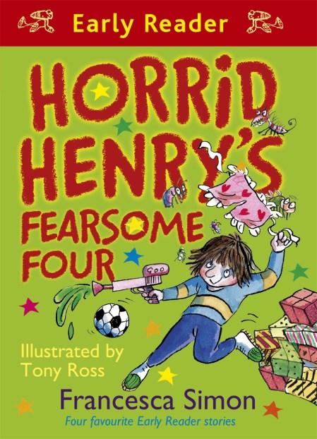 Horrid Henry Early Reader: Horrid Henry's Fearsome Four