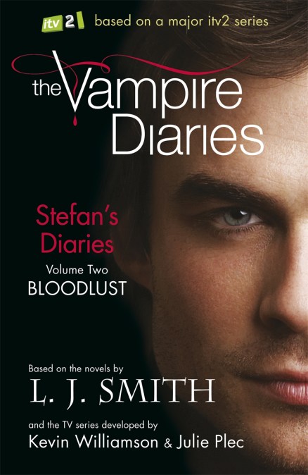 The Vampire Diaries: Stefan’s Diaries: Bloodlust