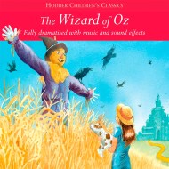 Children’s Audio Classics: The Wizard Of Oz