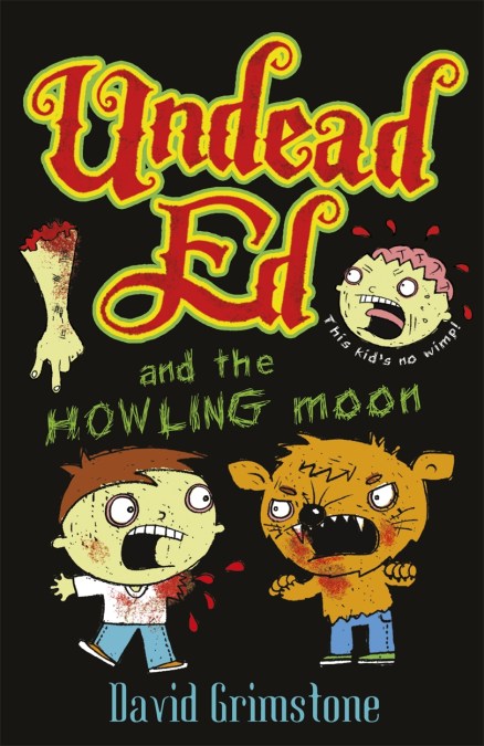 Undead Ed: Undead Ed and the Howling Moon