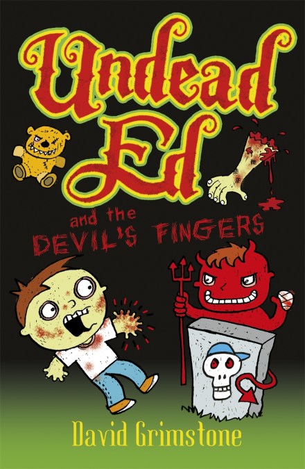 Undead Ed: Undead Ed and the Devil’s Fingers