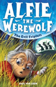 Alfie the Werewolf: The Evil Triplets