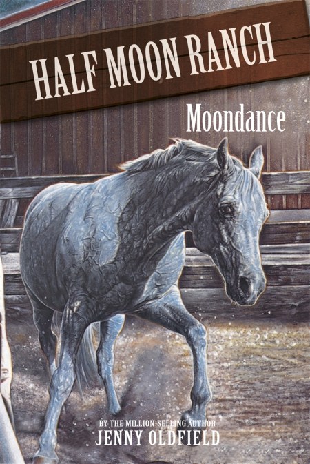 Horses of Half Moon Ranch: Moondance