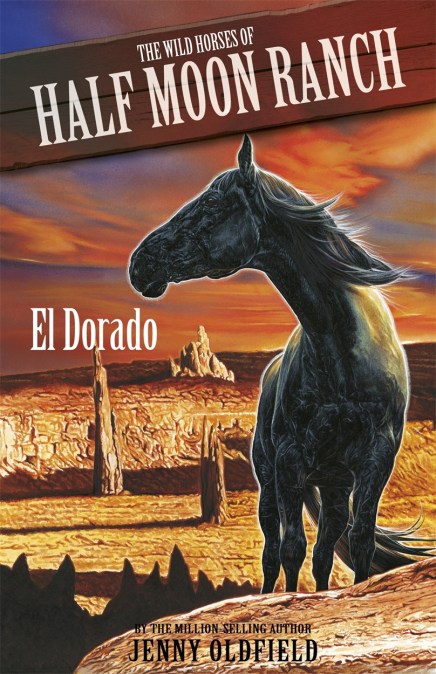 Wild Horses: El Dorado