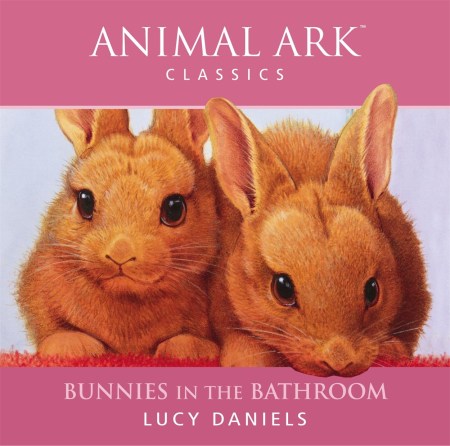 Animal Ark: Bunnies in the Bathroom