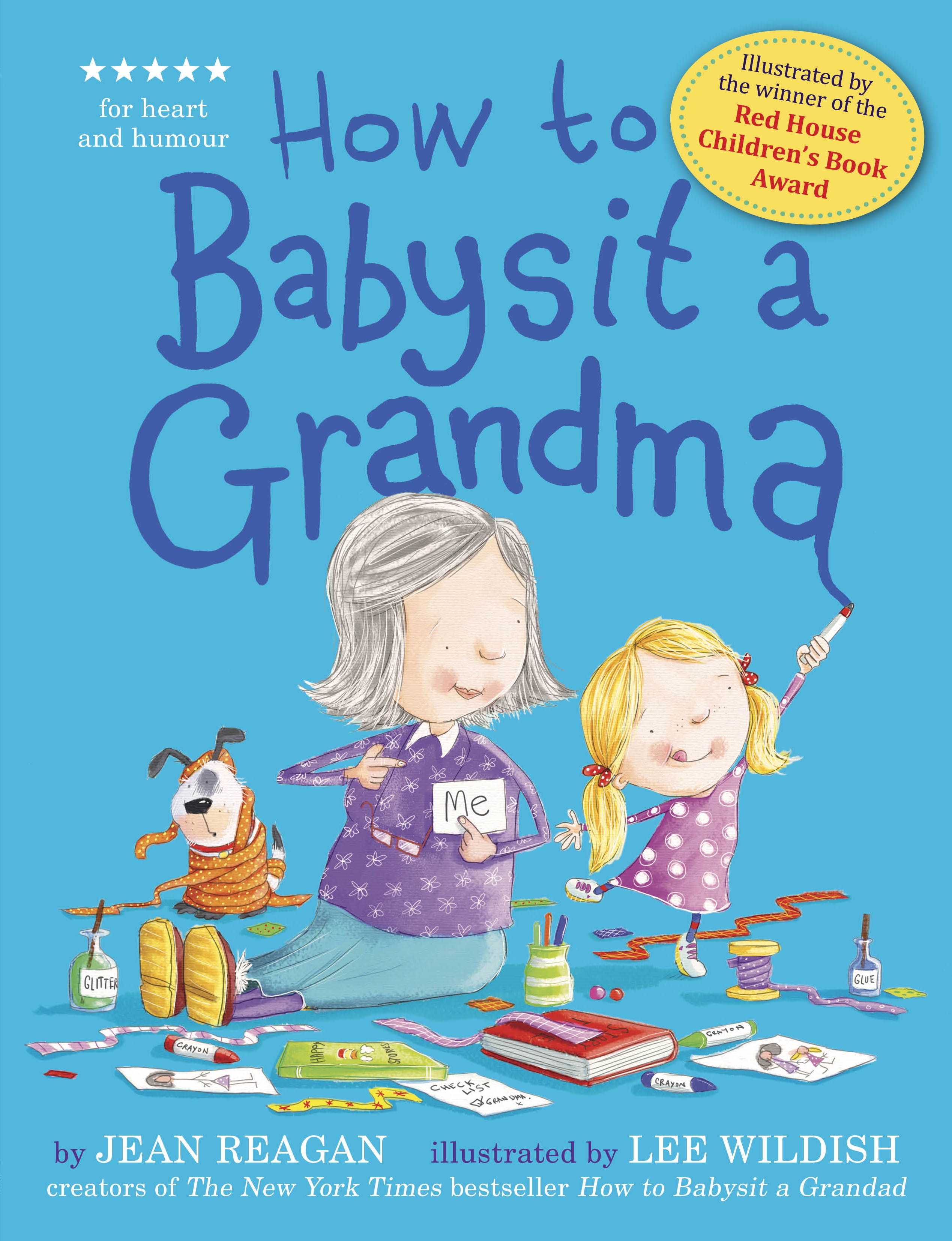 how-to-babysit-a-grandma-by-lee-wildish-hachette-childrens-uk