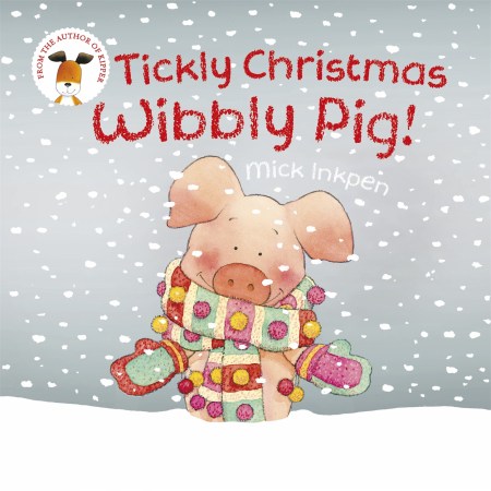 Wibbly Pig: Tickly Christmas Wibbly Pig