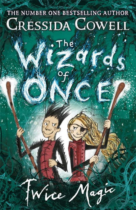 The Wizards of Once: Twice Magic