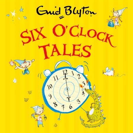 Six O’Clock Tales