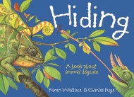 Wonderwise: Hiding: A book about animal disguises