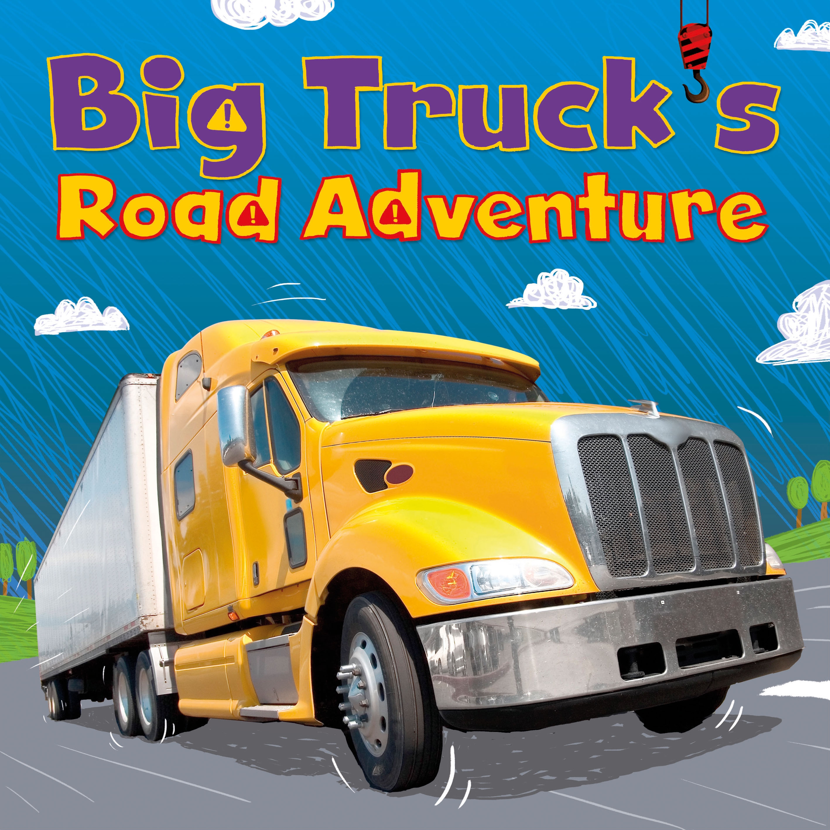 Digger and Friends: Big Truck's Road Adventure by Dan Bramall ...