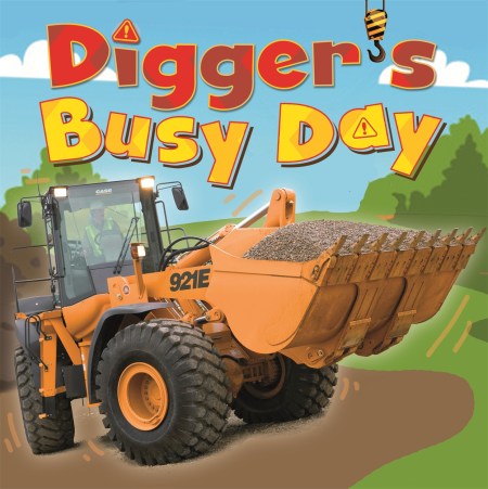 Digger and Friends: Digger’s Busy Day