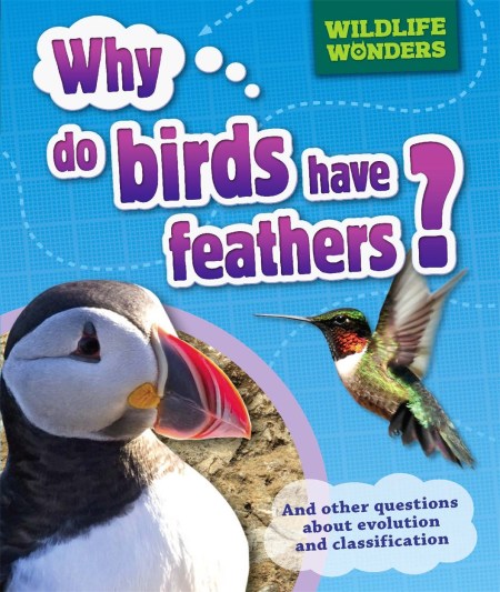 Wildlife Wonders: Why Do Birds Have Feathers?