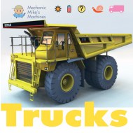 Mechanic Mike’s Machines: Trucks