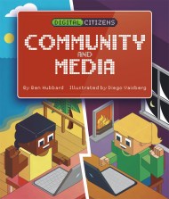 Digital Citizens: My Community and Media