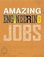 Amazing Jobs: Engineering