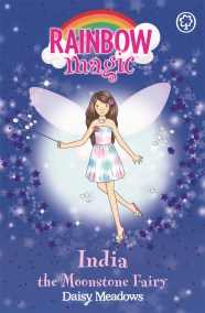 Rainbow Magic: India the Moonstone Fairy