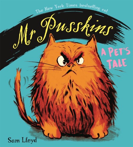 Mr Pusskins: A Pet’s Tale