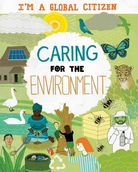 I'm a Global Citizen: Caring for the Environment