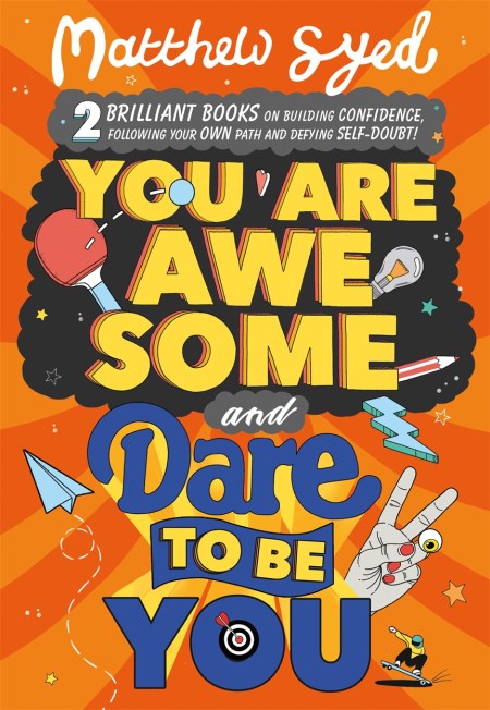 You Are Awesome and Dare to Be You