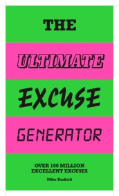 The Ultimate Excuse Generator