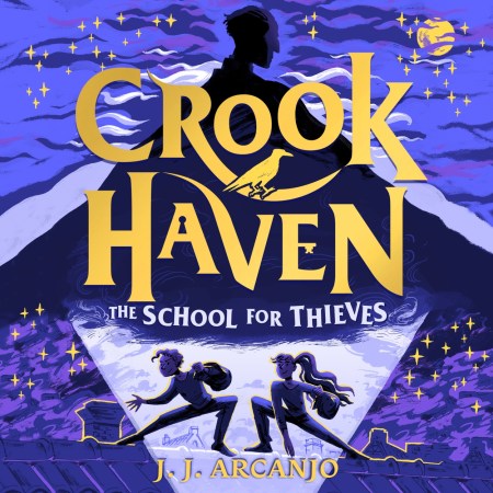 Crookhaven The School for Thieves