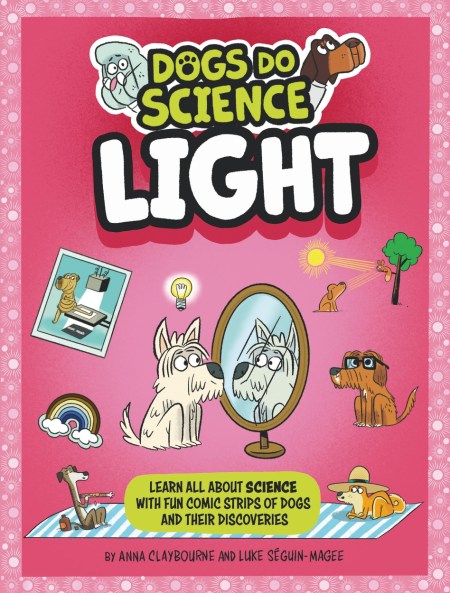 Dogs Do Science: Light