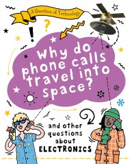 A Question of Technology: Why Do Phone Calls Travel into Space?