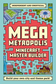 Master Builder – Minecraft Mega Metropolis (Independent & Unofficial)