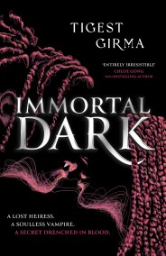 Immortal Dark Trilogy: Immortal Dark