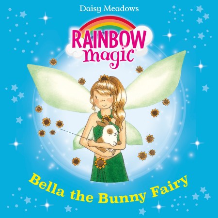 Rainbow Magic: Bella The Bunny Fairy