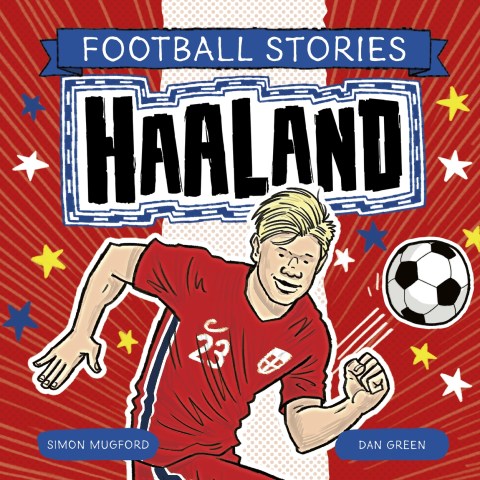 Football Stories: Haaland